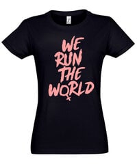 Marškinėliai moterims We run the world, juodi kaina ir informacija | Marškinėliai moterims | pigu.lt