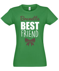 Marškinėliai moterims Draugė brunetė, žali kaina ir informacija | Marškinėliai moterims | pigu.lt