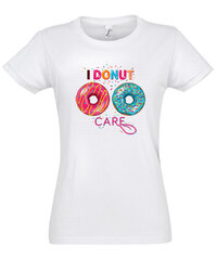 Marškinėliai moterims I donut care, balti kaina ir informacija | Marškinėliai moterims | pigu.lt