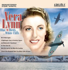 виниловая пластинка  Vera Lynn Blue Birds White Cliffs цена и информация | Виниловые пластинки, CD, DVD | pigu.lt