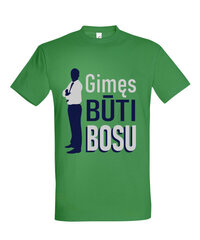 Marškinėliai vyrams Gimęs būti bosu, žalia kaina ir informacija | Vyriški marškinėliai | pigu.lt