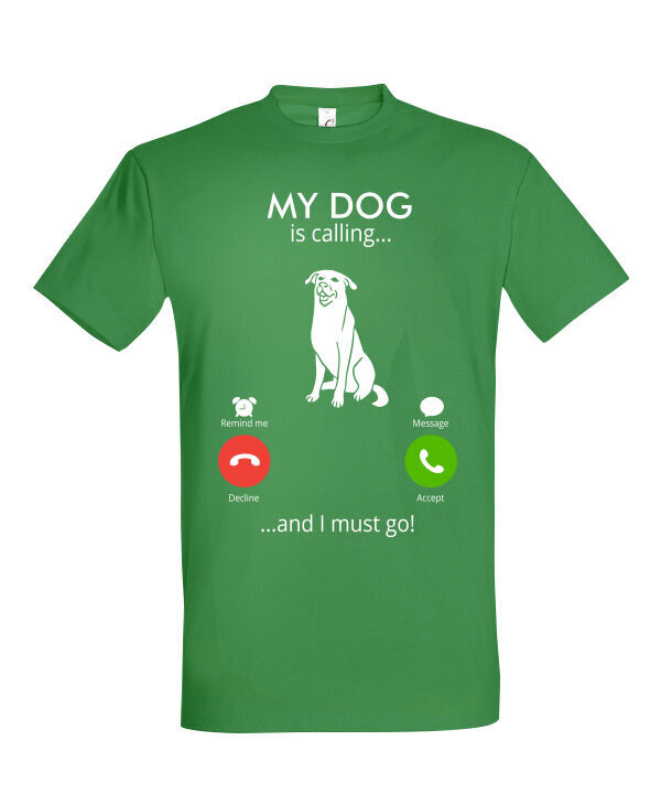 Marškinėliai vyrams My dog is calling, žali kaina ir informacija | Vyriški marškinėliai | pigu.lt