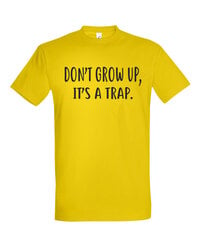 Vyriški marškinėliai Don't grow up kaina ir informacija | Vyriški marškinėliai | pigu.lt