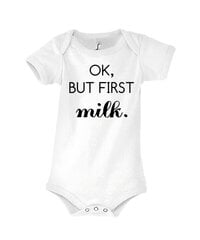Smėlinukas kūdikiams Ok But First Milk, baltas цена и информация | Бодики, распашонки | pigu.lt
