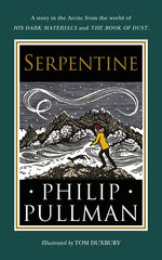 Serpentine : A short story from the world of His Dark Materials and The Book of Dust цена и информация | Романы | pigu.lt