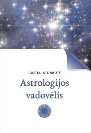 Astrologijos vadovėlis цена и информация | Dvasinės knygos | pigu.lt