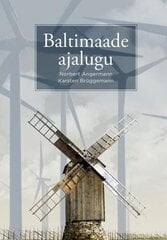 Baltimaade Ajalugu kaina ir informacija | Istorinės knygos | pigu.lt