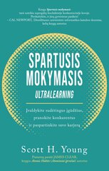 Spartusis mokymasis: įvaldykite sudėtingus įgūdžius, pranokite konkurentus ir paspartinkite savo karjerą цена и информация | Самоучители | pigu.lt