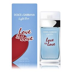 Dolce&Gabbana Голубая туалетная вода Love Is Love цена и информация | Женские духи | pigu.lt