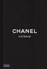 Chanel Catwalk: The Complete Collections kaina ir informacija | Enciklopedijos ir žinynai | pigu.lt