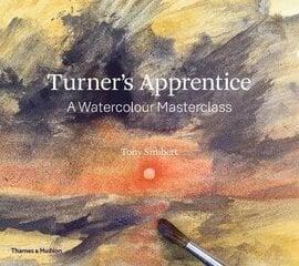 Turner's Apprentice : A Watercolour Masterclass kaina ir informacija | Enciklopedijos ir žinynai | pigu.lt