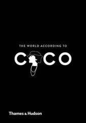 The World According to Coco : The Wit and Wisdom of Coco Chanel kaina ir informacija | Enciklopedijos ir žinynai | pigu.lt