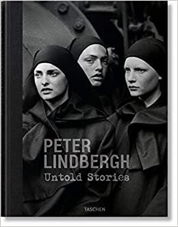 Peter Lindbergh. Untold Stories kaina ir informacija | Enciklopedijos ir žinynai | pigu.lt