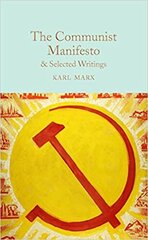 The Communist Manifesto & Selected Writings цена и информация | Энциклопедии, справочники | pigu.lt