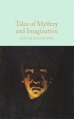 Tales of Mystery and Imagination: A Collection of Edgar Allan Poe's Short Stories цена и информация | Романы | pigu.lt