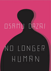 No Longer Human New Edition kaina ir informacija | Romanai | pigu.lt