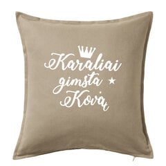 Dekoratyvinė pagalvė „Karaliai gimsta kovą“, smėlinė. kaina ir informacija | Originalios pagalvės, užvalkalai | pigu.lt