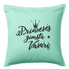 Dekoratyvinė pagalvėlė „Princesės gimsta vasarį“, turkio mėlyna. kaina ir informacija | Dekoratyvinės pagalvėlės ir užvalkalai | pigu.lt