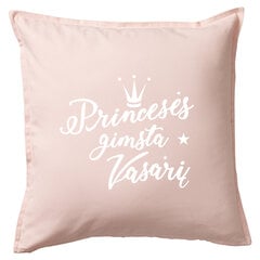 Dekoratyvinė pagalvė „Princesės gimsta vasarį“, rožinė. kaina ir informacija | Dekoratyvinės pagalvėlės ir užvalkalai | pigu.lt