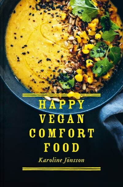 Happy Vegan Comfort Food : Simple and satisfying plant-based recipes for every day kaina ir informacija | Receptų knygos | pigu.lt