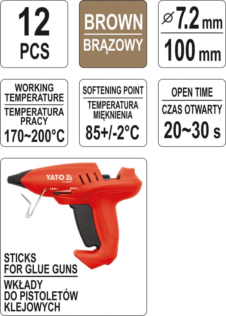 Karštų klijų lazdelės rudos 7.2x100mm 12 vnt. Yato (YT-82447) kaina ir informacija | Mechaniniai įrankiai | pigu.lt