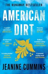 American Dirt: The heartstopping read that will live with you for ever цена и информация | Романы | pigu.lt