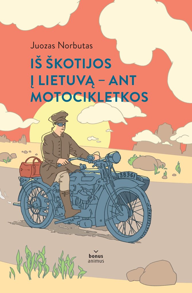 Iš Škotijos į Lietuvą - ant motocikletkos цена и информация | Biografijos, autobiografijos, memuarai | pigu.lt