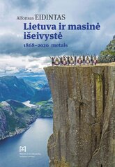 Lietuva ir masinė išeivystė 1868–2020 metais kaina ir informacija | Istorinės knygos | pigu.lt