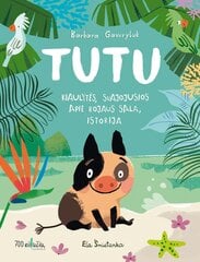 Tutu. Kiaulytės svajojusios apie rojaus salą istorija цена и информация | Сказки | pigu.lt