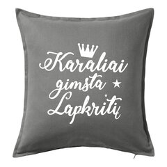 Dekoratyvinė pagalvė Karaliai gimsta lapkritį, pilka. kaina ir informacija | Dekoratyvinės pagalvėlės ir užvalkalai | pigu.lt