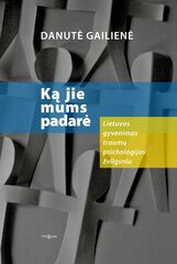 Ką jie mums padarė kaina ir informacija | Saviugdos knygos | pigu.lt