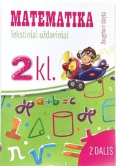 Matematika. Tekstiniai uždaviniai. 2 klasė II dalis. Daugyba ir dalyba kaina ir informacija | Pratybų sąsiuviniai | pigu.lt