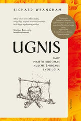 Ugnis. Kaip maisto ruošimas nulėmė žmogaus evoliuciją цена и информация | Книги по социальным наукам | pigu.lt