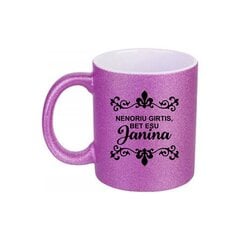 Standartinis puodelis su blizgučiu „Nenoriu girtis, bet esu Janina“ цена и информация | Оригинальные кружки | pigu.lt