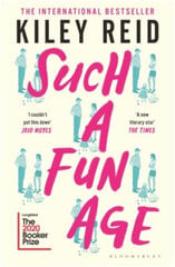 Such a Fun Age: 'The book of the year' Independent цена и информация | Романы | pigu.lt