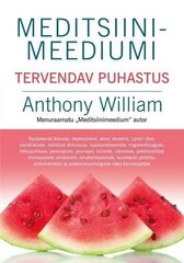 Meditsiinimeediumi Tervendav Puhastus kaina ir informacija | Knygos apie sveiką gyvenseną ir mitybą | pigu.lt