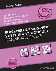 Blackwell's Five-Minute Veterinary Consult: Canine And Feline 7Th Edition kaina ir informacija | Lavinamosios knygos | pigu.lt