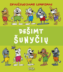 Dešimt šunyčių: skaičiuojame linksmai цена и информация | Развивающие книги | pigu.lt