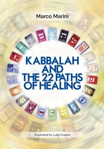 Kabbalah and the 22 Paths of Healing kaina ir informacija | Fantastinės, mistinės knygos | pigu.lt