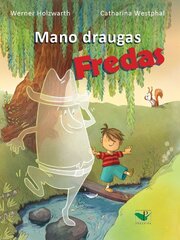 Mano draugas Fredas цена и информация | Книги для детей | pigu.lt