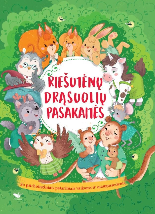 Riešutėnų drąsuolių pasakaitės. Su psichologiniais patarimais vaikams ir suaugusiems цена и информация | Pasakos | pigu.lt