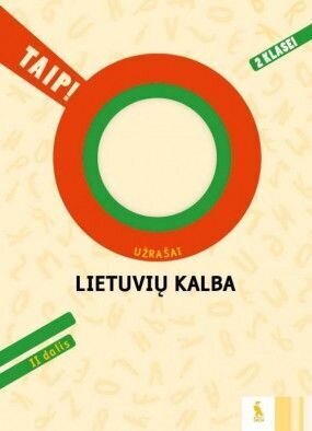 Lietuvių kalba. Užrašų sąsiuvinis, II klasei. II dalis (TAIP!) цена и информация | Pratybų sąsiuviniai | pigu.lt