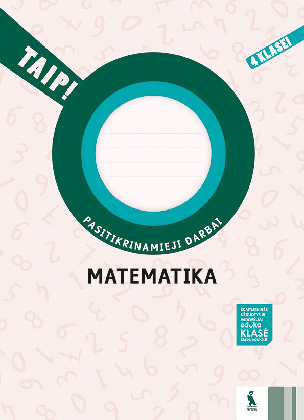 Matematika. Pasitikrinamieji darbai 4 klasei (TAIP!) kaina ir informacija | Pratybų sąsiuviniai | pigu.lt