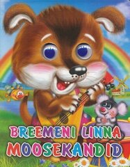 Breemeni linna moosekandid цена и информация | Книги для самых маленьких | pigu.lt