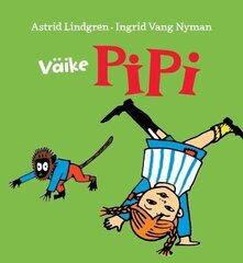 Väike Pipi, Astrid Lindgren цена и информация | Книги для самых маленьких | pigu.lt