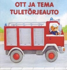 Ott ja tema tuletõrjeautod, Ute Haderlein kaina ir informacija | Knygos mažiesiems | pigu.lt