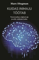 KUIDAS INIMAJU TÖÖTAB, MARC DINGMAN цена и информация | Книги по социальным наукам | pigu.lt