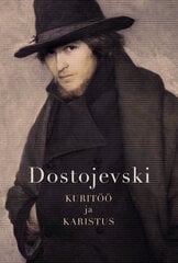 KURITÖÖ JA KARISTUS, FJODOR DOSTOJEVSKI kaina ir informacija | Klasika | pigu.lt