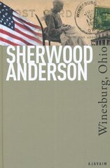 WINESBURG, OHIO, SHERWOOD ANDERSON kaina ir informacija | Romanai | pigu.lt