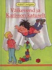 VÄIKEVEND JA KARLSSON KATUSELT, ASTRID LINDGREN цена и информация | Книги для детей | pigu.lt